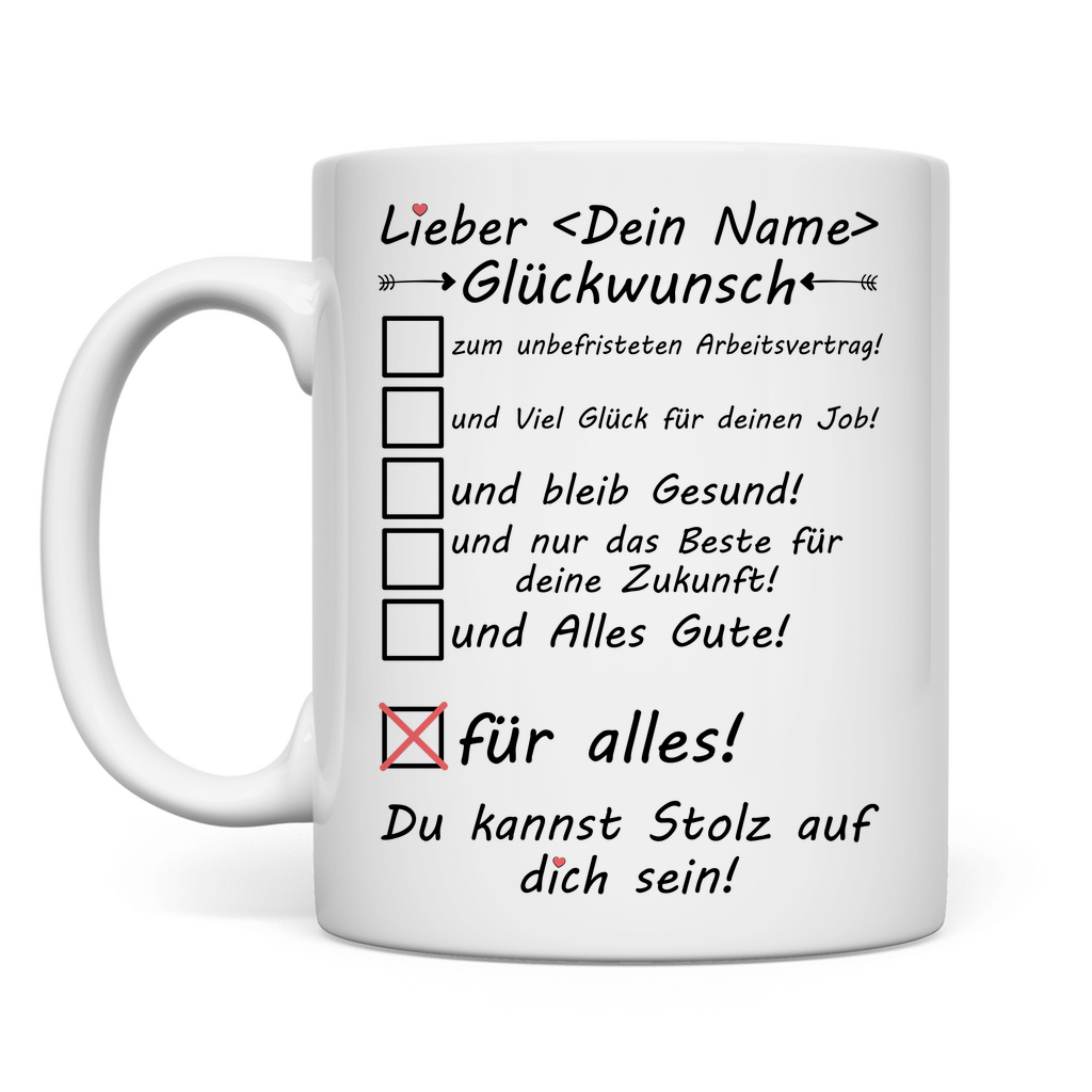 Glückwunsch zum unbefristeten Arbeitsvertrag | Tasse Kollege Geschenk