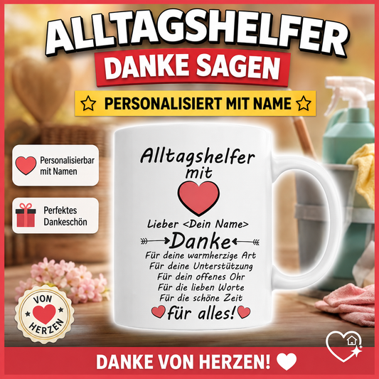 Personalisierte Tasse als Dankeschön für eine Alltagshelferin – Geschenk für Alltagshelfer, Alltagsbegleiter und Menschen, die im Alltag unterstützen.