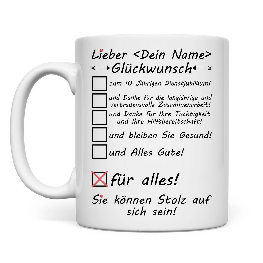 10 Jähriges Dienstjubiläum | Glückwünsche Geschenk Tasse