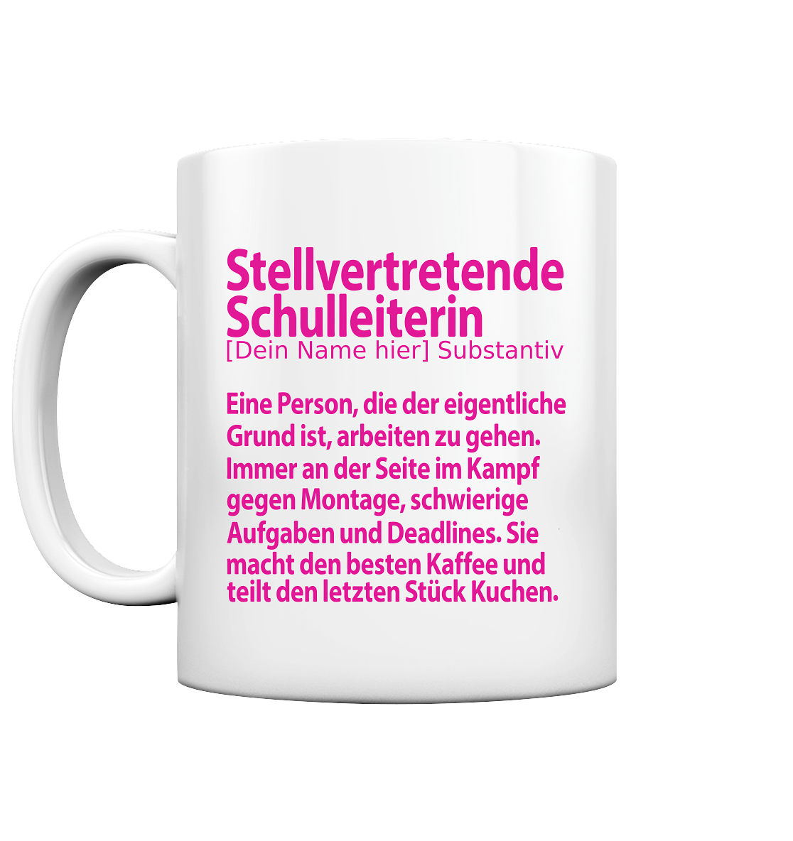 Personalisierte Tasse Stellvertretende Schulleiterin mit Namen