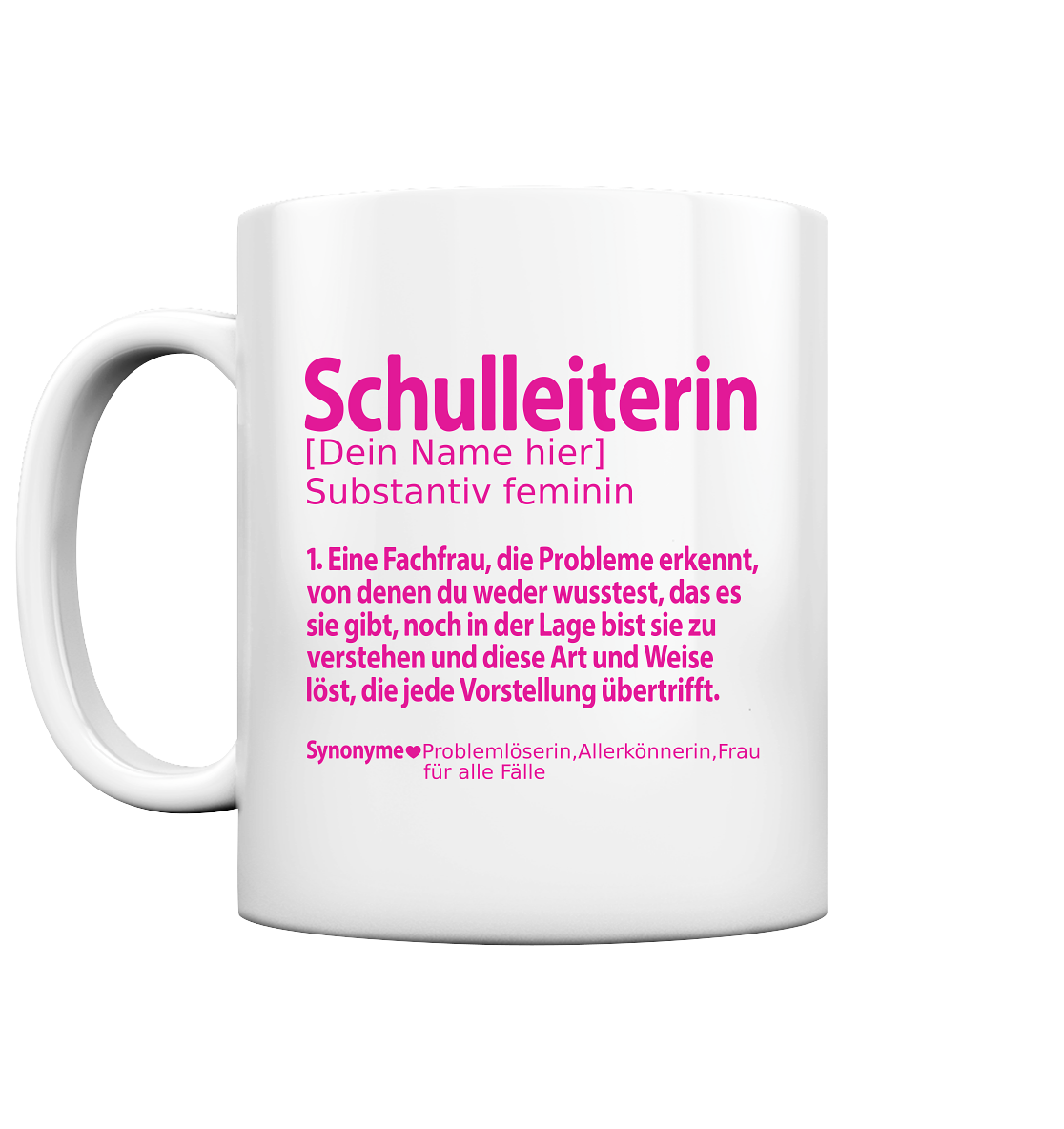 Schulleiterin Geschenk - Personalisierte Verabschiedung Definition Tasse