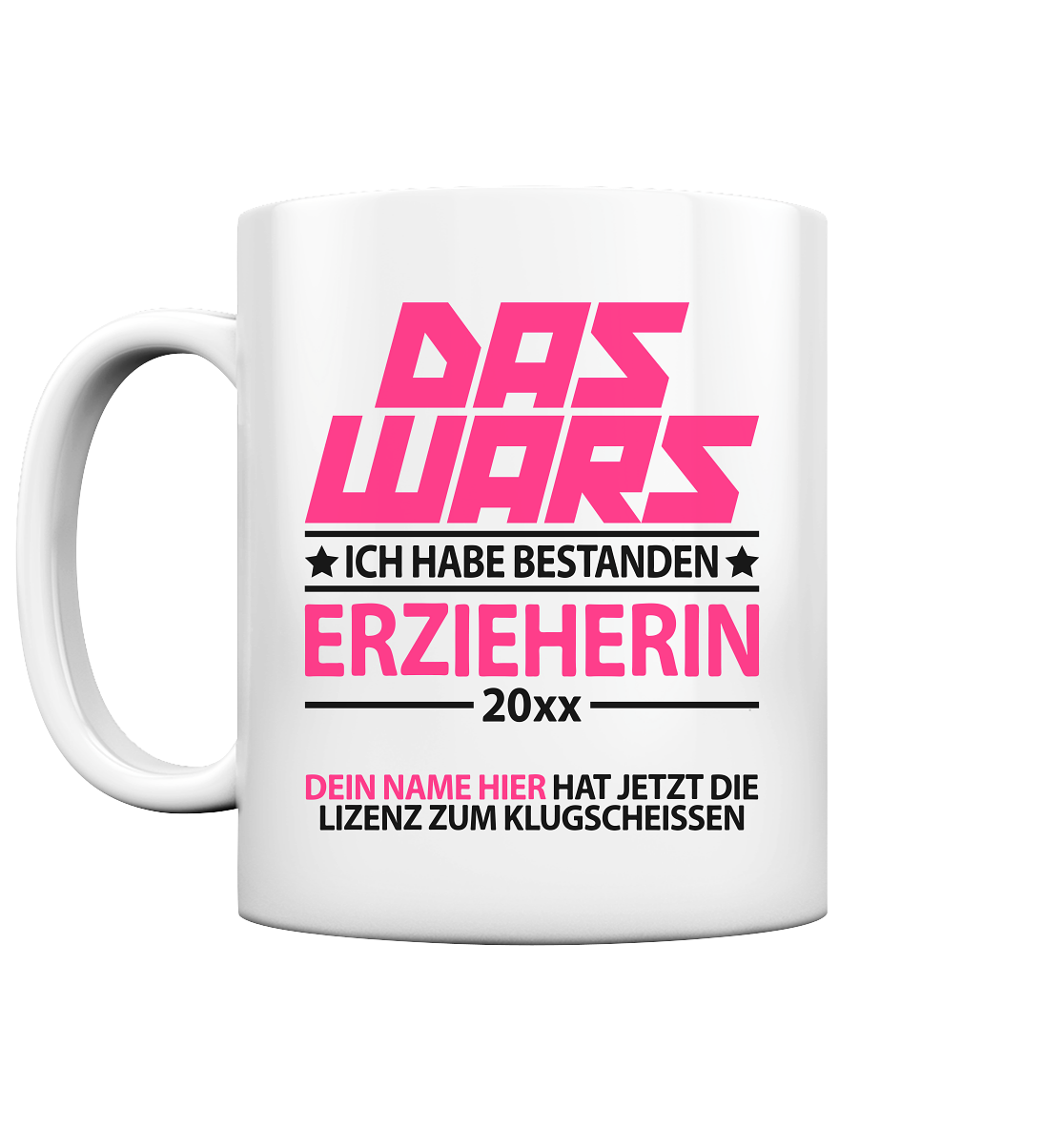Geschenk zur bestandenen Erzieherausbildung Tasse Personalisiert