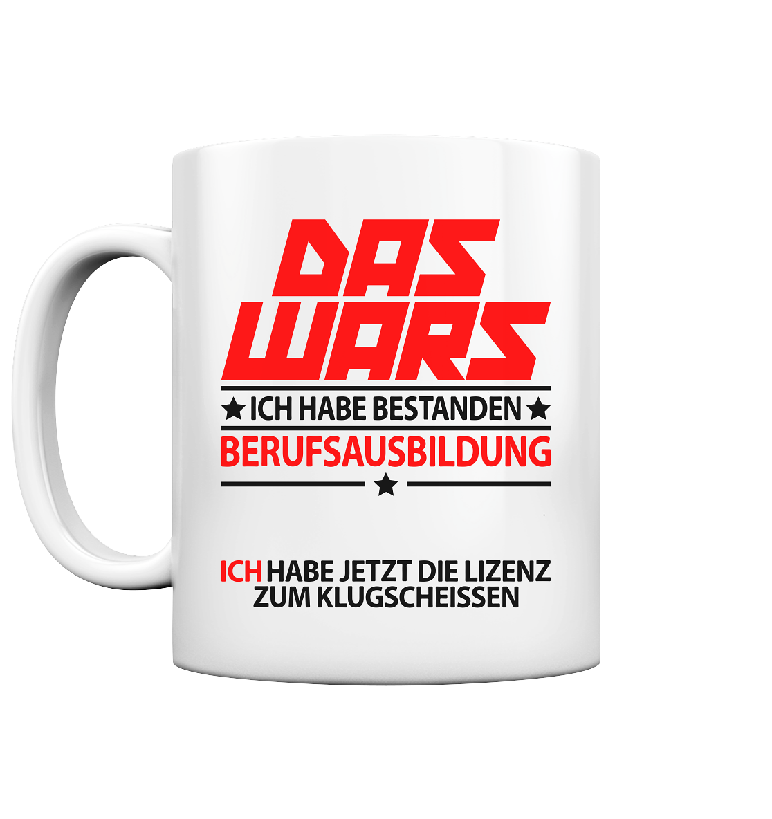 Berufsausbildung Bestanden Geschenk - Tasse Das Wars