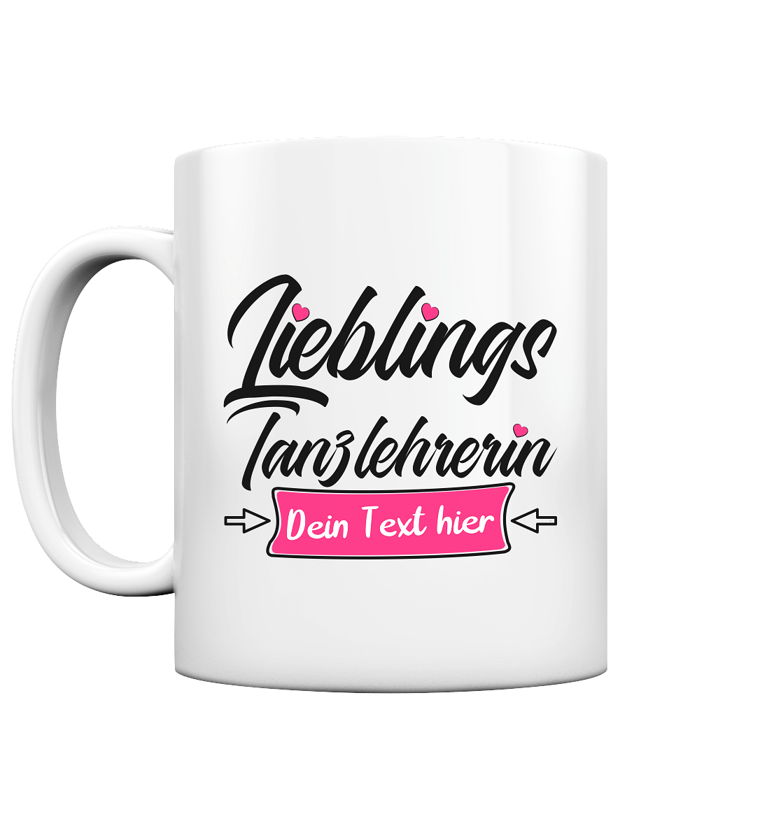 Abschiedsgeschenk Tanzlehrerin - Personalisierte Lieblings Tasse