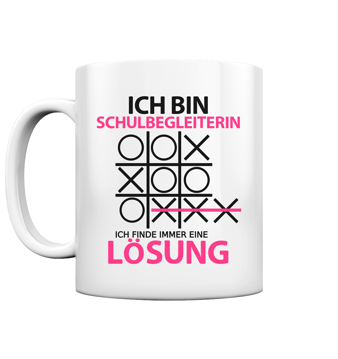 Geschenk Schulbegleiterin - Witzige Sprüche Tasse Ich bin 
