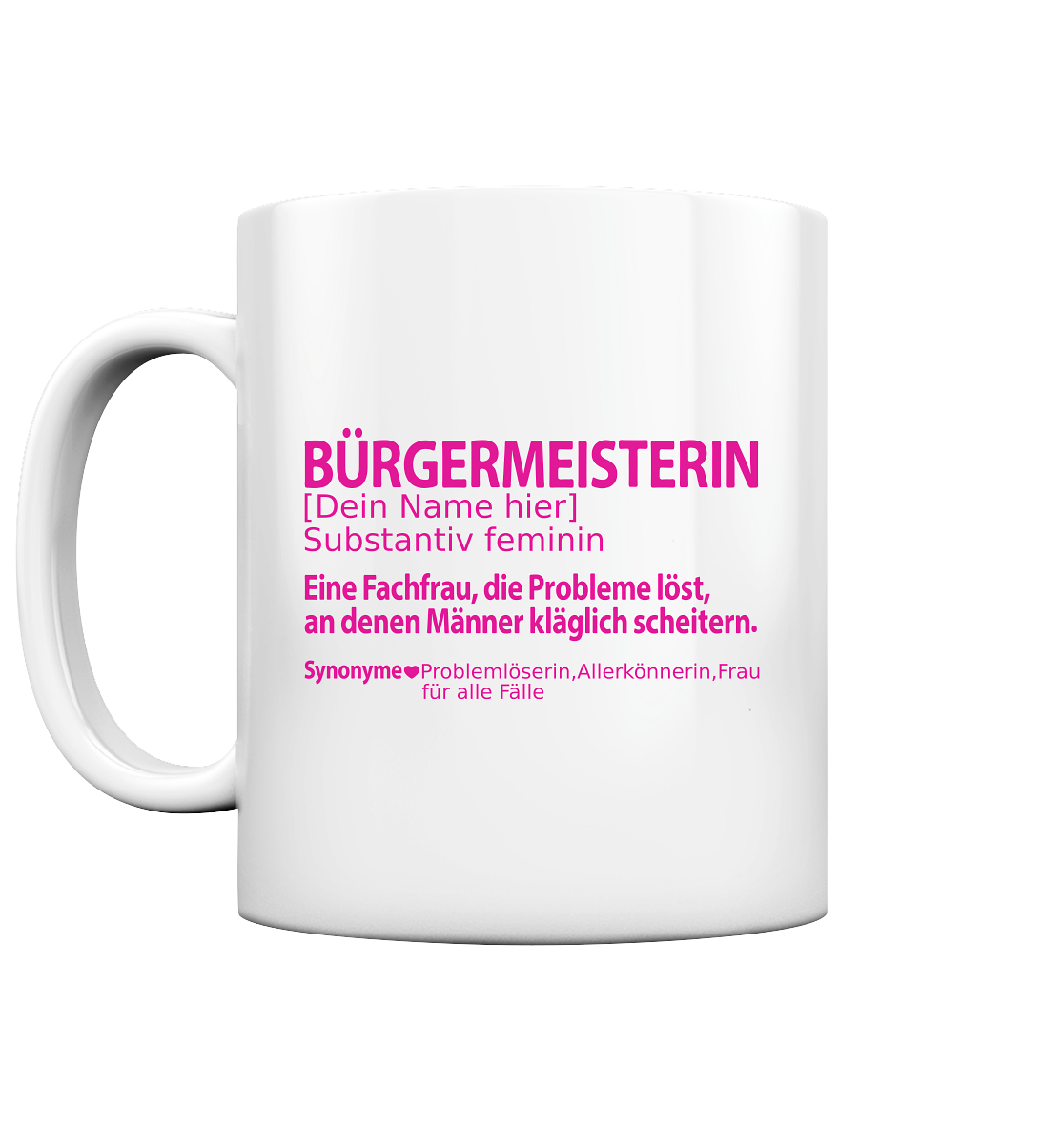 Abschiedsgeschenk Bürgermeisterin Definition - Personalisierte Tasse
