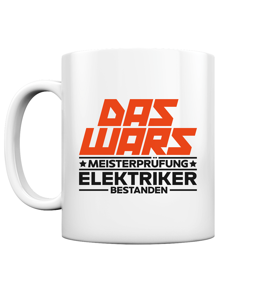 Geschenk zur bestandenen Meisterprüfung Elektriker Meister Tasse