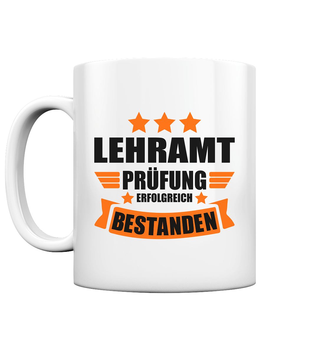 Lehramt Staatsexamen Abschluss bestanden - Tasse Student