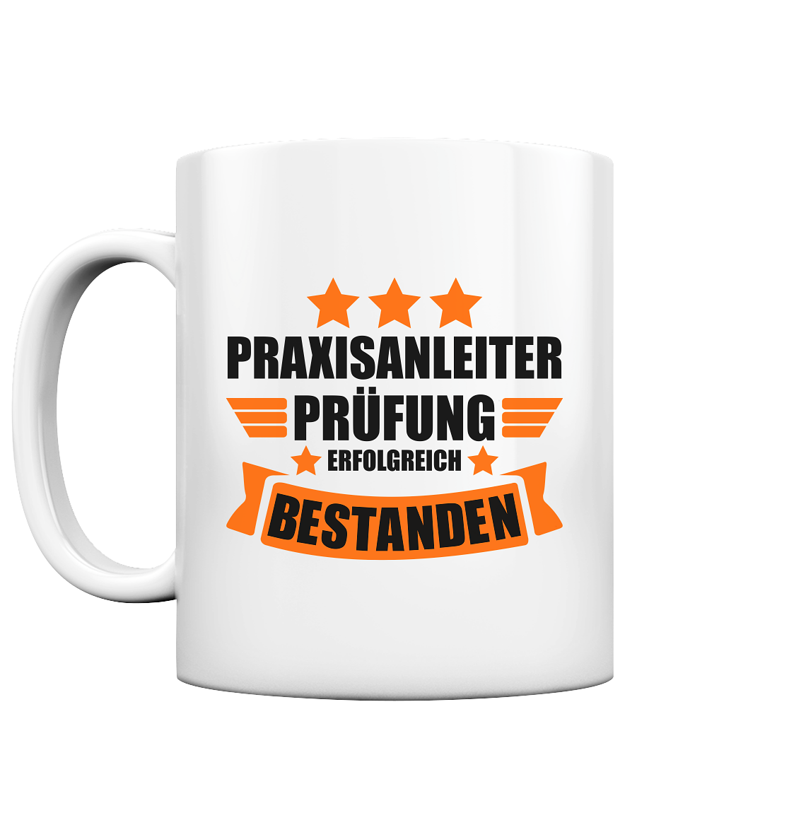 Praxisanleiter Ausbildung Abschluss bestanden Geschenk Tasse