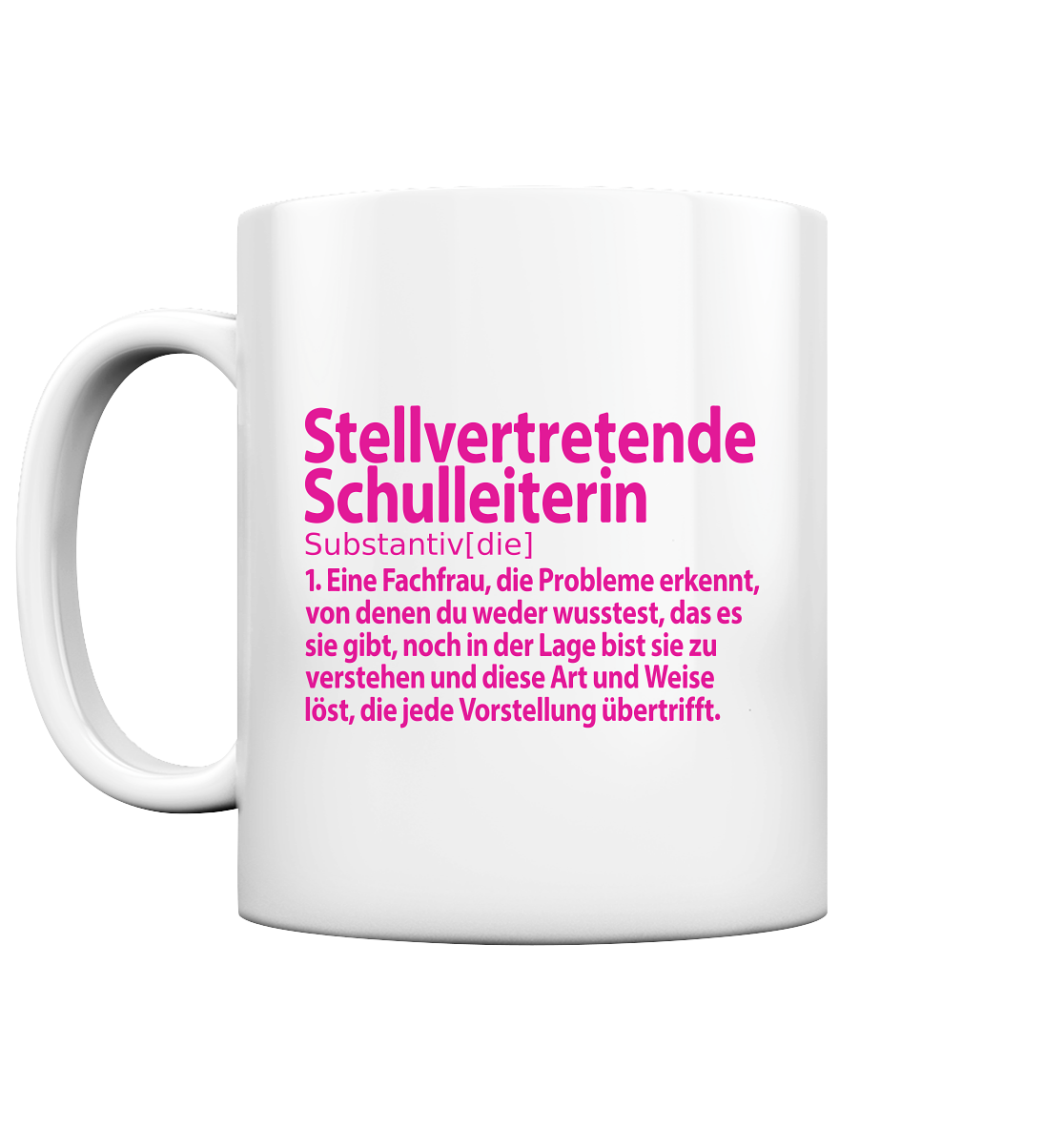 Tasse Stellvertretende Schulleiterin Definition 