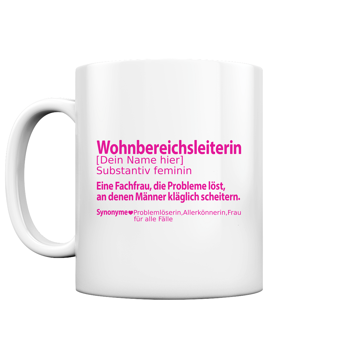 Wohnbereichsleiterin WBL Geschenk - Definition Tasse Personalisiert