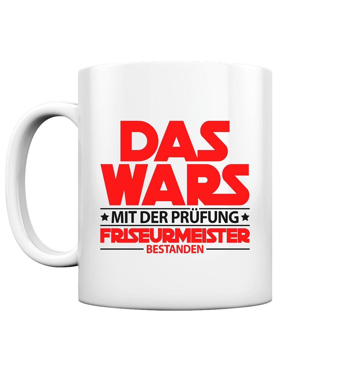 Bestandenen Meisterprüfung Friseur Geschenk - Tasse Das Wars 2