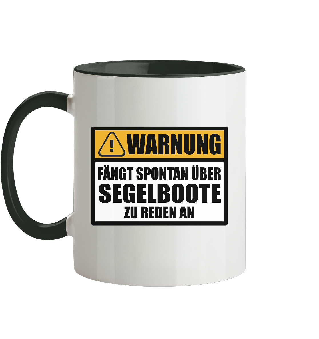 Geschenk für Segelfans - Lustige Tasse mit Spruch Motiv