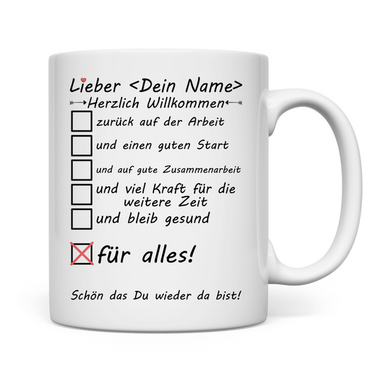 willkommensgeschenk kollege zurück nach langer krankheit personalisierter tasse
