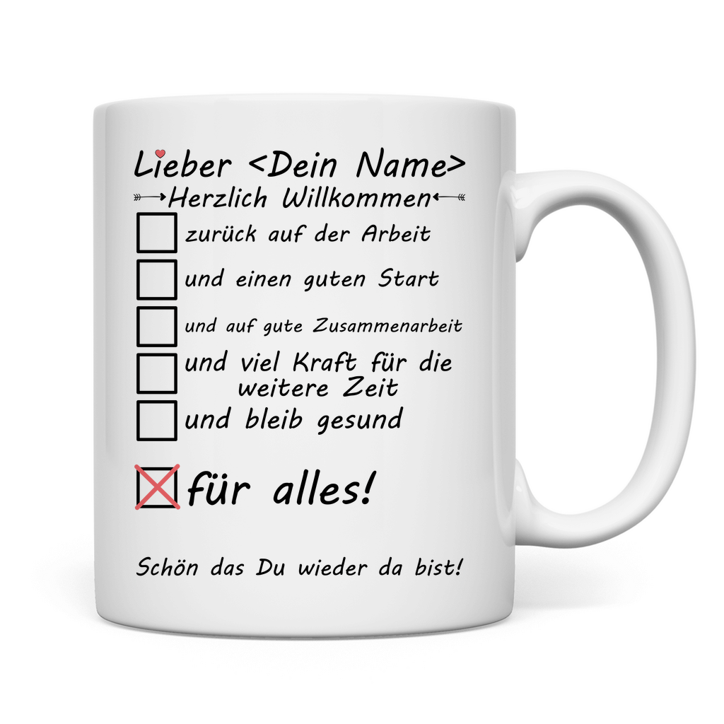 willkommensgeschenk kollege zurück nach langer krankheit personalisierter tasse