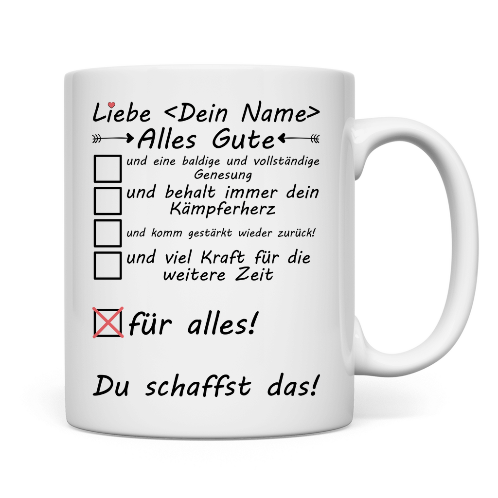 Aufmunterung bei Schwerer Krankheit für Kollegin personalisierter Tasse mit Namen
