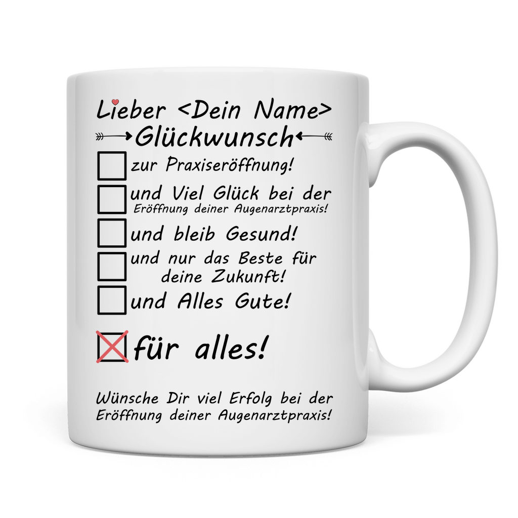 Augenarzt Praxiseröffnung | Geschenk | Viel Glück Mann Tasse Glückwunsch rückseite