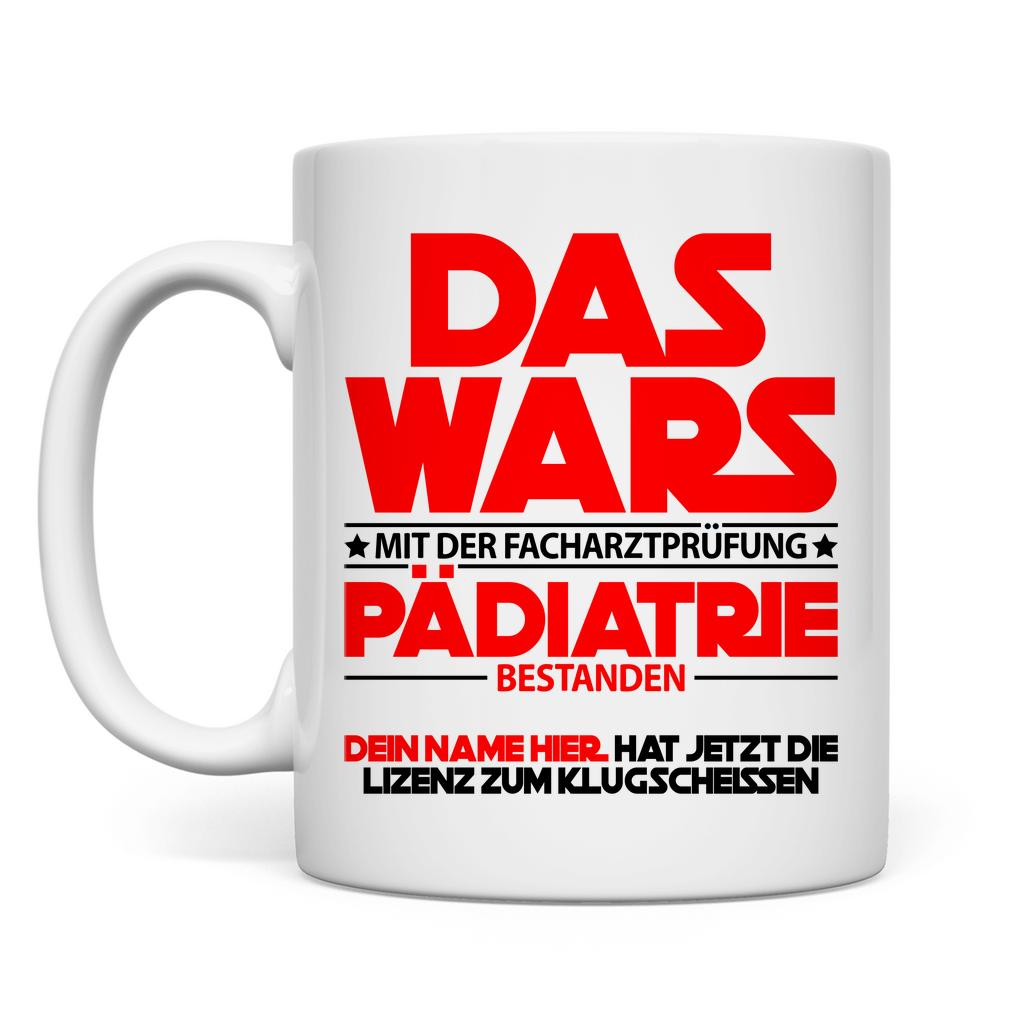 Pädiatrie Facharztprüfung | Geschenk zum Abschluss tasse