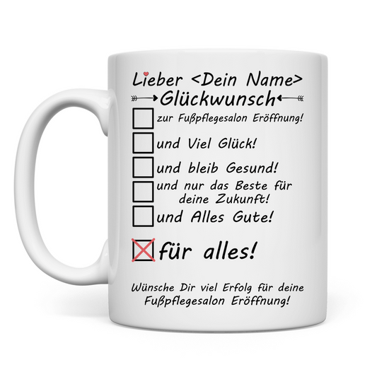 Fußpflege Geschäftseröffnung | Gratulation Geschenk  Tasse Mann