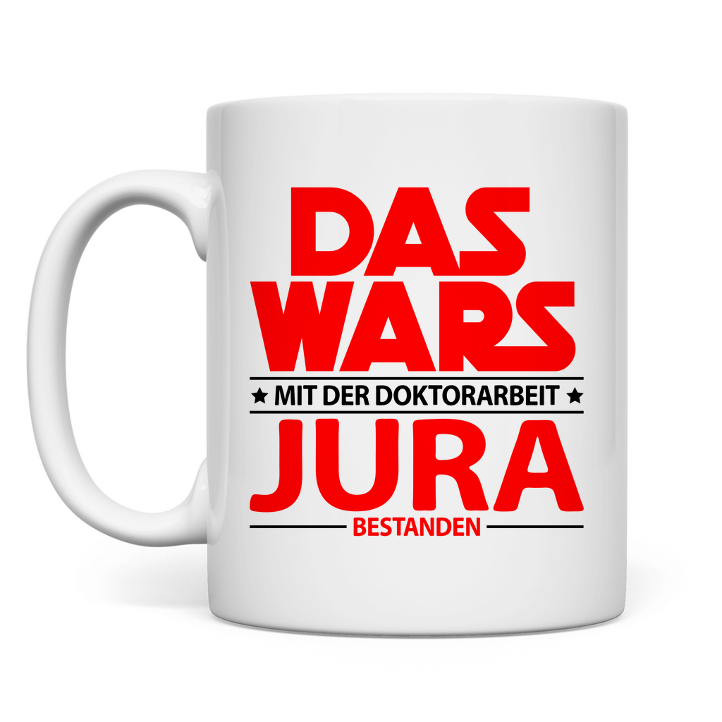 Jura Doktortitel Abschluss | Geschenk Tasse
