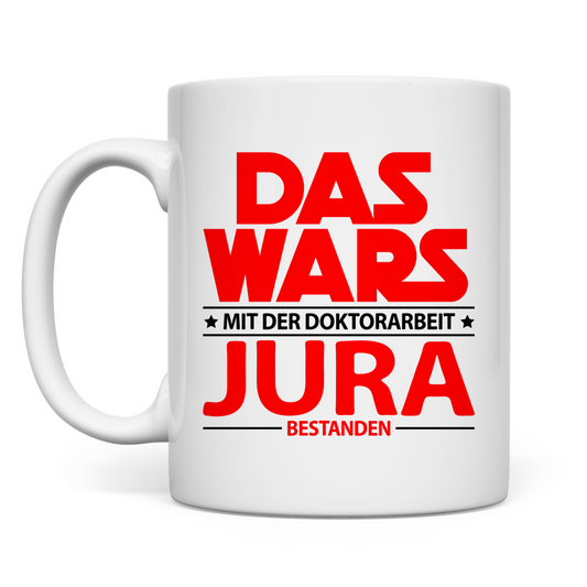 Jura Doktortitel Abschluss | Geschenk Tasse