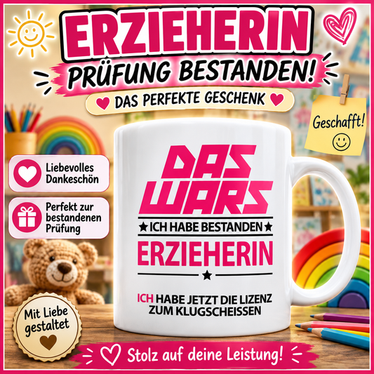 Lustige Tasse zur bestandenen ausbildung erzieherin . 