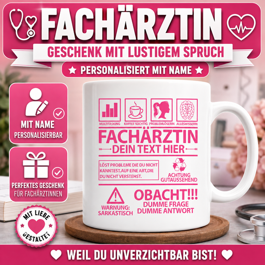 Personalisierte Tasse für Fachärztin mit Name und lustigem Spruch – originelles Geschenk für Ärztin mit individuellem Wunschtext.