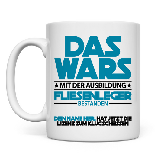 Fliesenleger Ausbildung bestanden | Tasse Azubi Geschenk Personalisiert