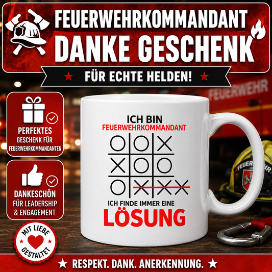 Originelle Feuerwehrkommandant Tasse mit humorvollem Spruch – persönliches Geschenk für Feuerwehrkommandanten und Führungskräfte der Feuerwehr.