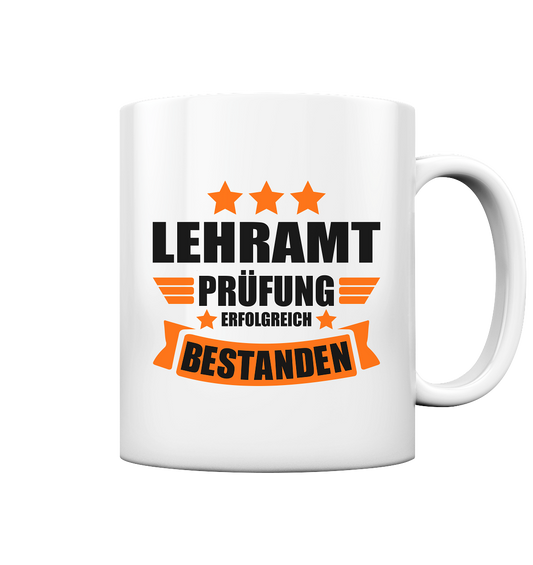 Geschenk zur bestandenen Lehramtsprüfung Lehramt Staatsexamen Tasse