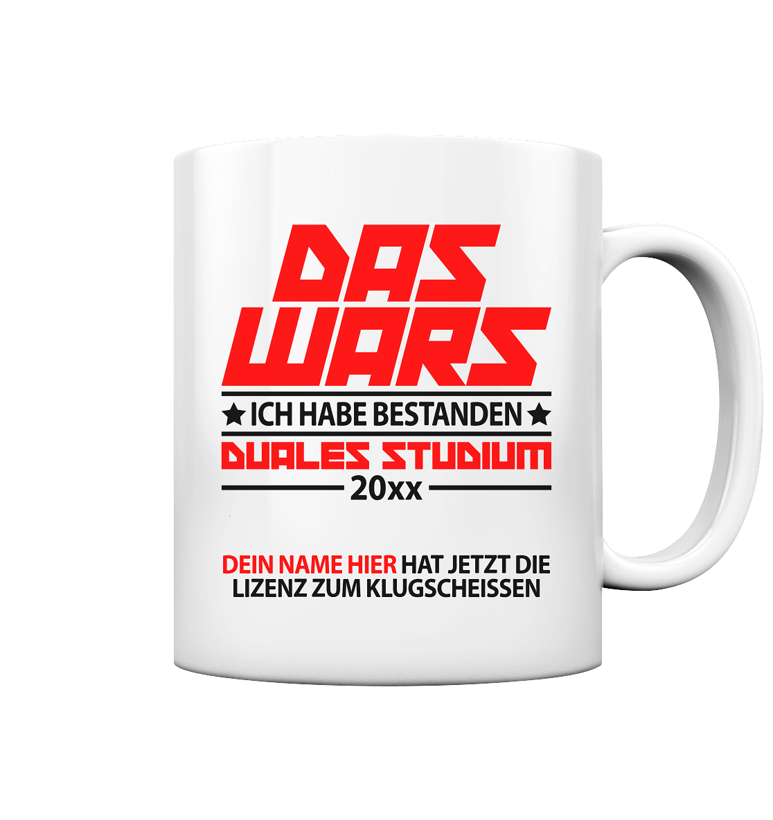 Duales Studium Geschenk bestanden - Sprüche Tasse mit Wunschnamen