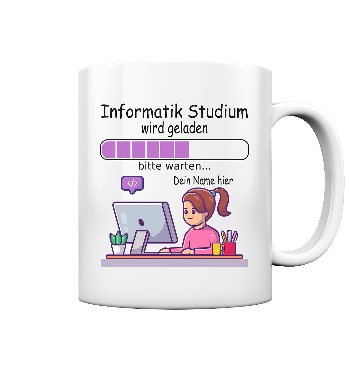 Informatik Studium | Studentin Geschenk | Personalisiert tasse 2