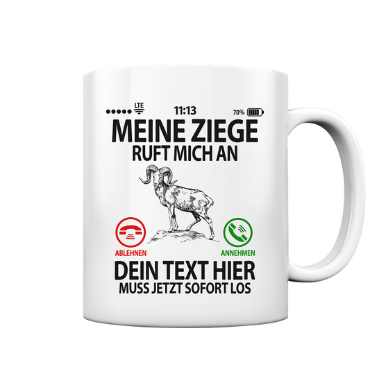 Ziegenfreunde Geschenk - Lustige Tasse mit Spruch
