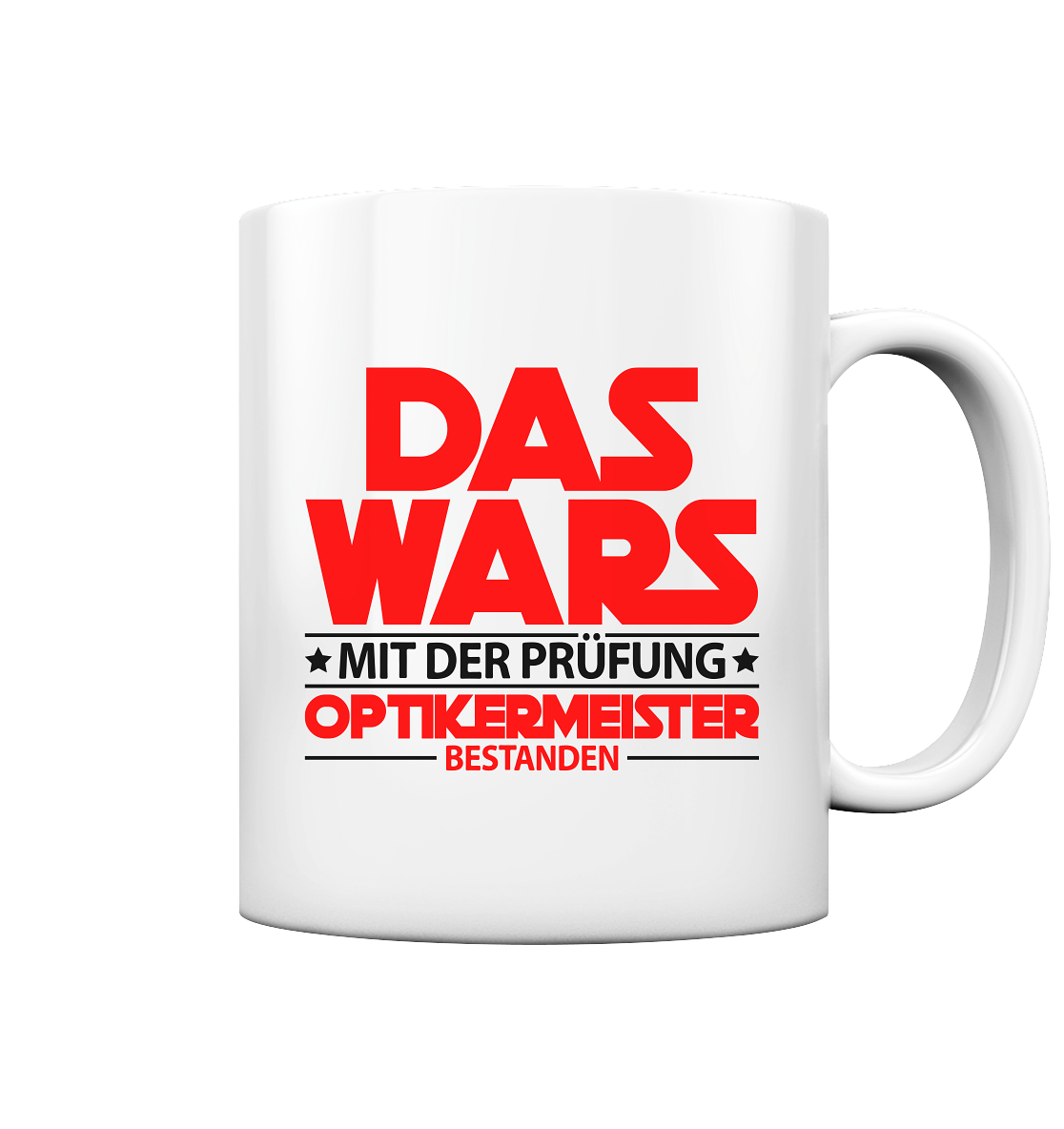 Meisterprüfung Optiker Geschenk gesucht? - Tasse Das Wars