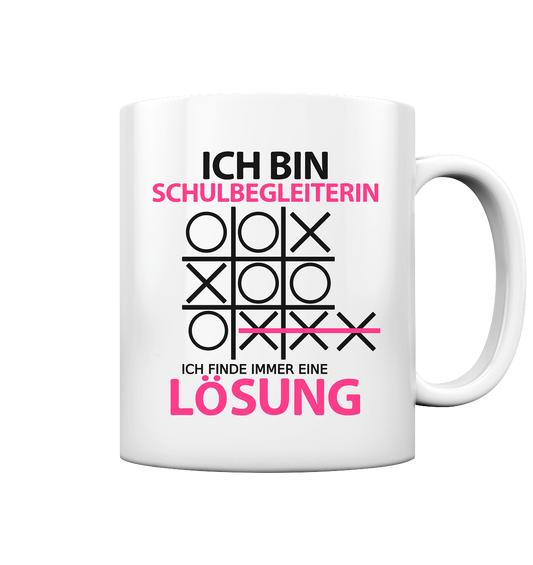 Geschenk Schulbegleiterin - Witzige Sprüche Tasse Ich bin 