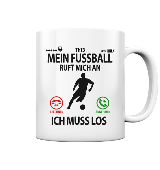 Geschenk für Fußballverrückte - Tasse mit lustigen Spruchmotiv