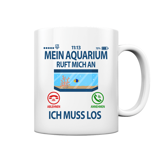 Aquarienfreunde Geschenk für Männer - Lustige Tasse mit Spruch