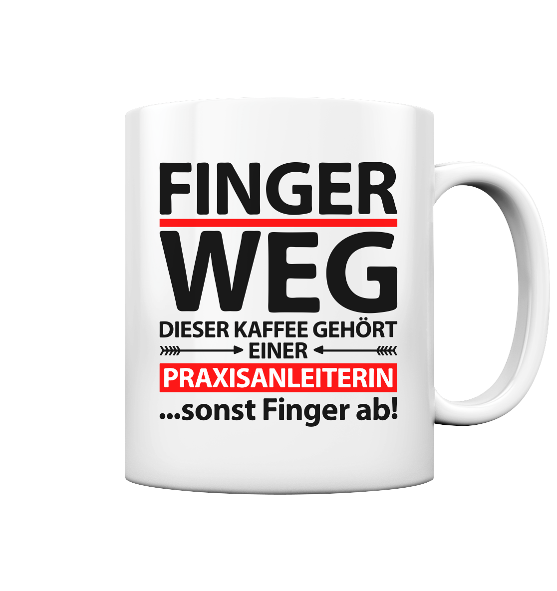 Praxisanleiterin Geschenk Tasse Finger ab