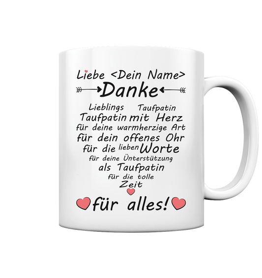 Dankeschön Danke Geschenk für an die Taufpatin Tasse