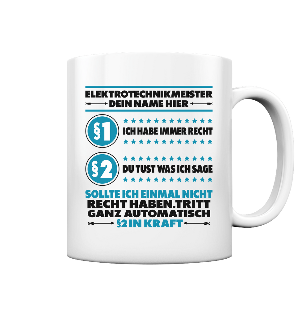 Elektrotechnik Meister | Geschenk | Wunschname  Tasse