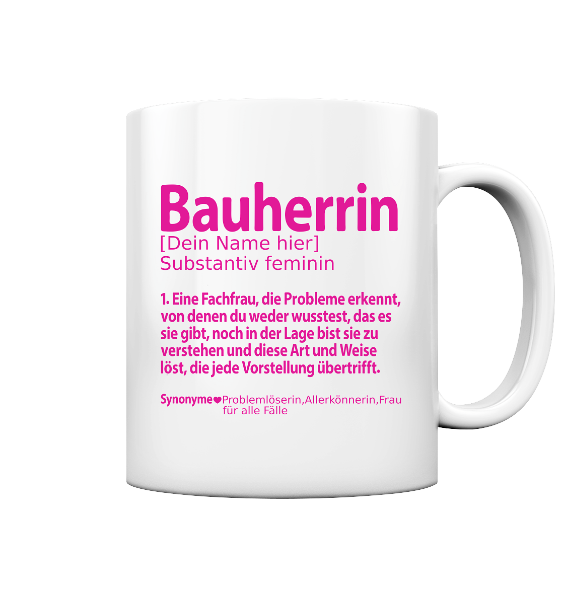 Zukünftige Bauherrin |  Geschenk  |  Personalisierbare Tasse