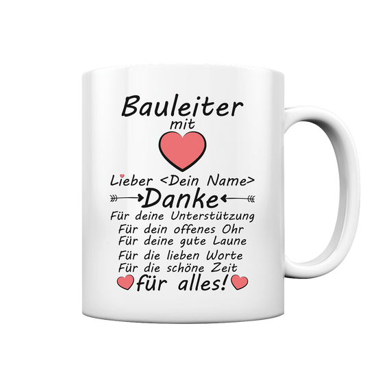 Danke sagen an Bauleiter Bauleitung Tasse - Personalisiertes Geschenk