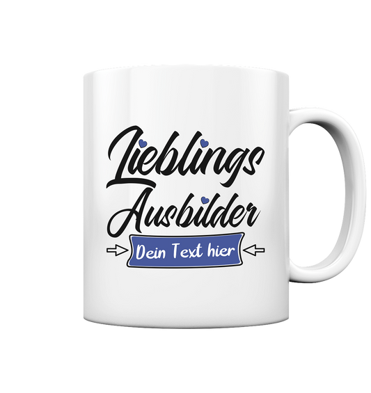 Abschiedsgeschenk für den Ausbilder Ausbilderin Lieblings Tasse 