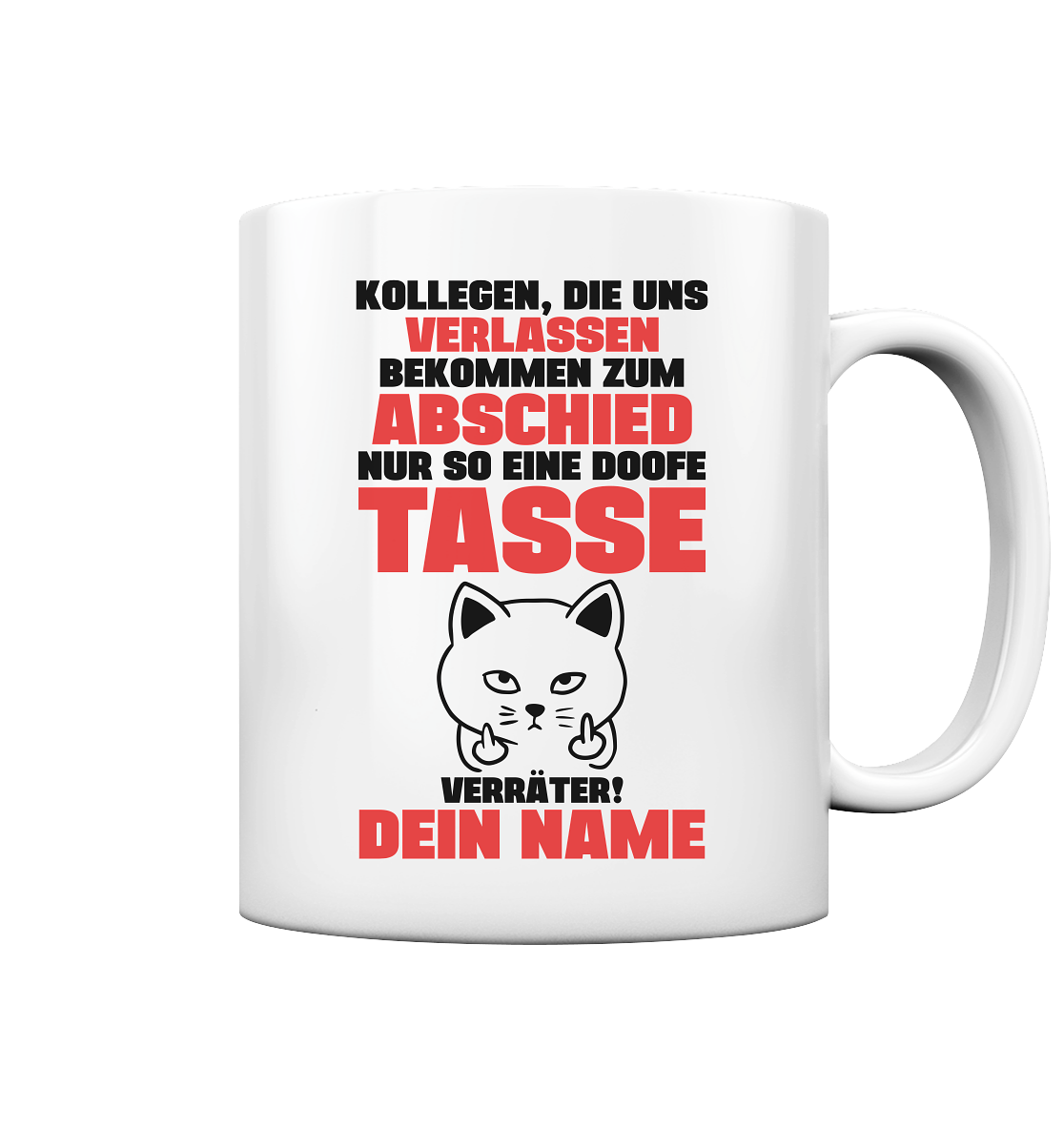 Abschiedsgeschenk Langjähriger Kollege - Tasse mit Wunschnamen