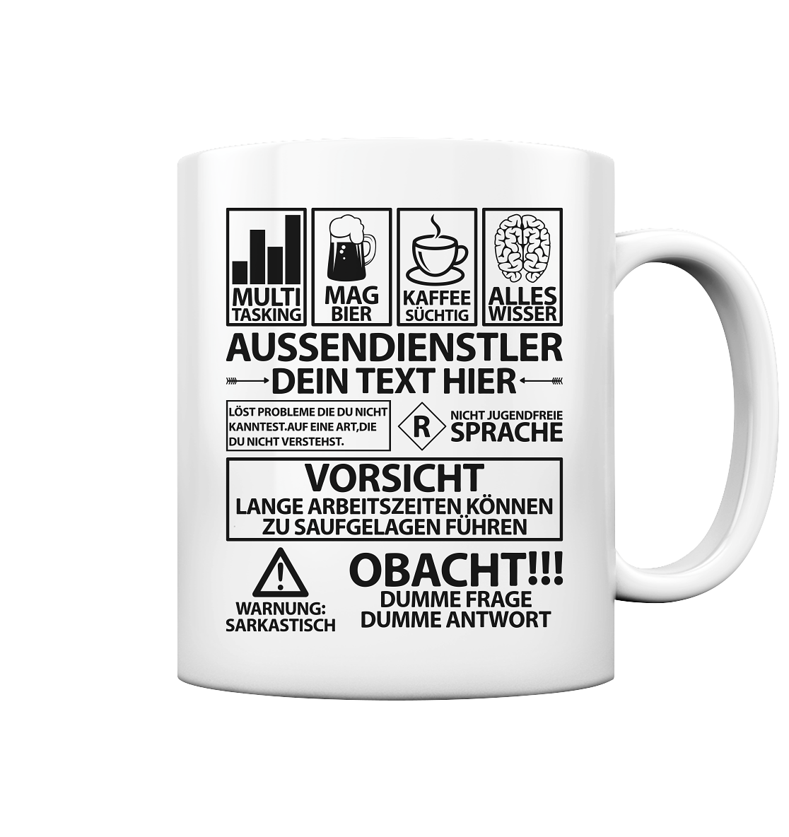 Aussendienstler Geschenk - Tasse mit witzigen Spruch Personalisiert 
