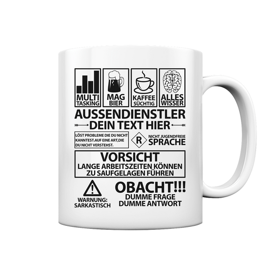 Aussendienstler Geschenk - Tasse mit witzigen Spruch Personalisiert 