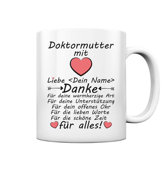 Geschenk für  Doktormutter - Dankeschön Tasse mit Namen