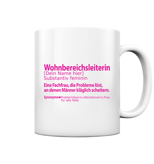 Wohnbereichsleiterin WBL Geschenk - Definition Tasse Personalisiert