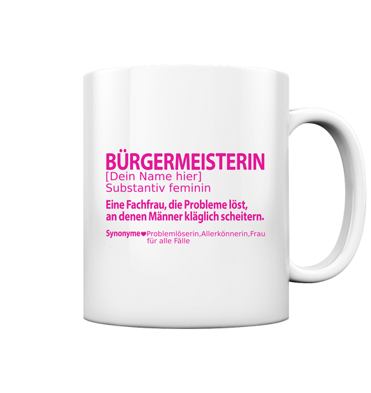 Abschiedsgeschenk Bürgermeisterin Definition - Personalisierte Tasse