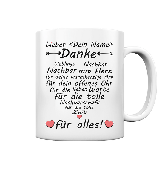 Dankeschön Danke sagen Geschenk an liebe Nachbar Tasse